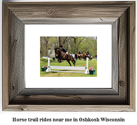 horse trail rides near me in Oshkosh, Wisconsin